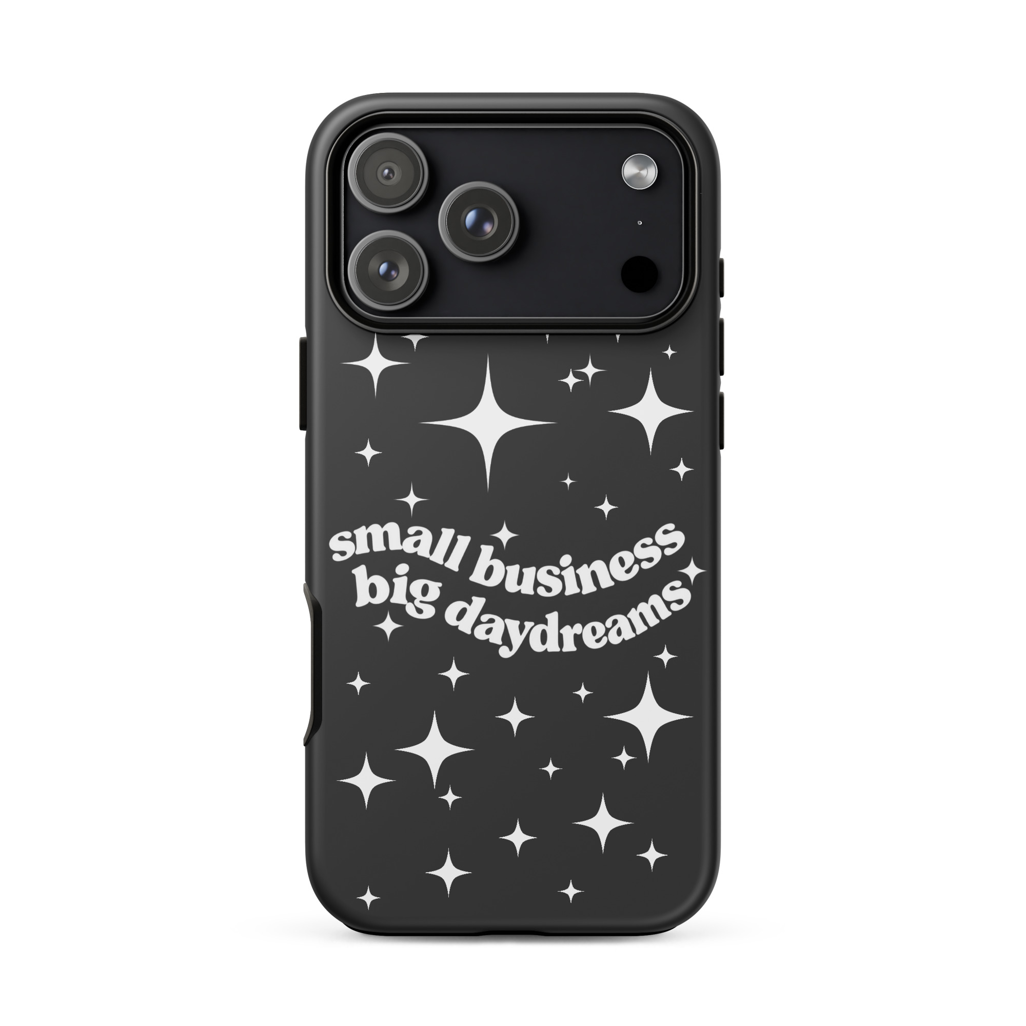 Small Business Big Daydreams (Black) Tough Case for iPhone®
