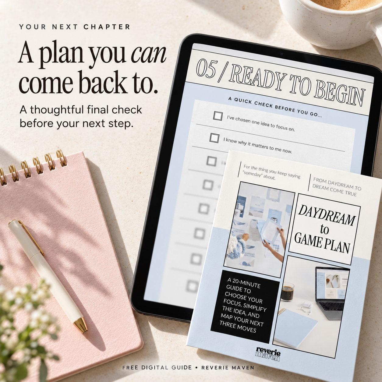 Cropped Clarify action-planning worksheet beside a tablet displaying Daydream to Game Plan, with a blue Three Moves card