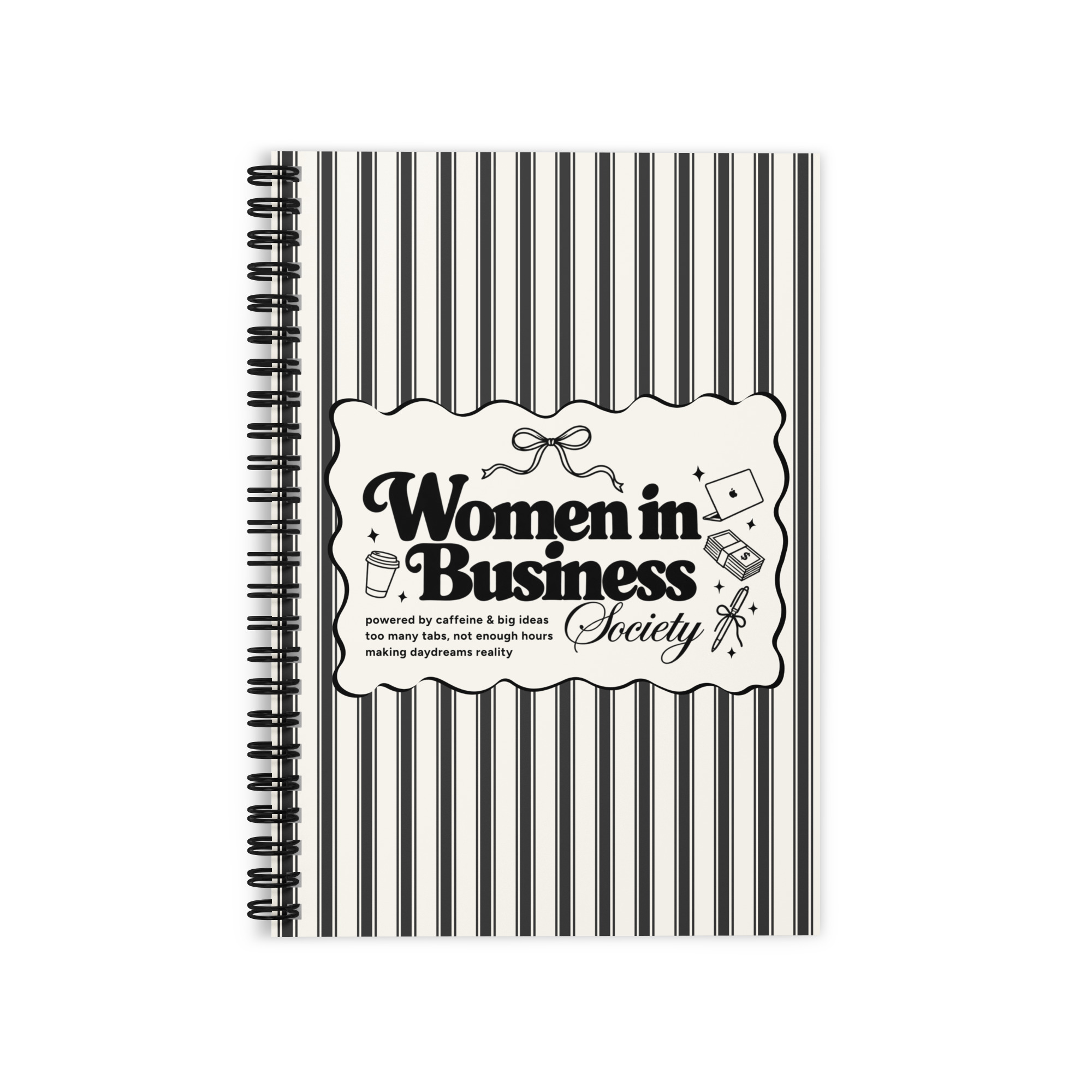 Women in Business Society Lined Spiral Notebook